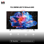 TCL 55P6K LED TV 55 Inch UHD 4K Google TV HDR10 AiPQ Engine Dolby Audio